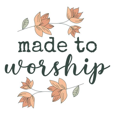 Made To Worship Logo Png Amp Svg Design For T Shirts