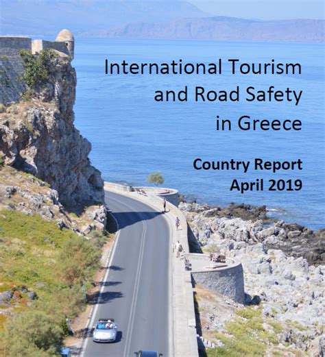 Make Roads Safe Hellas International Tourism And Road Safety In