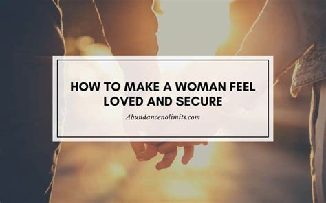 Make Your Woman Feel Secure Inspiring Quotes To Build Trust And Strengthen Your Relationship