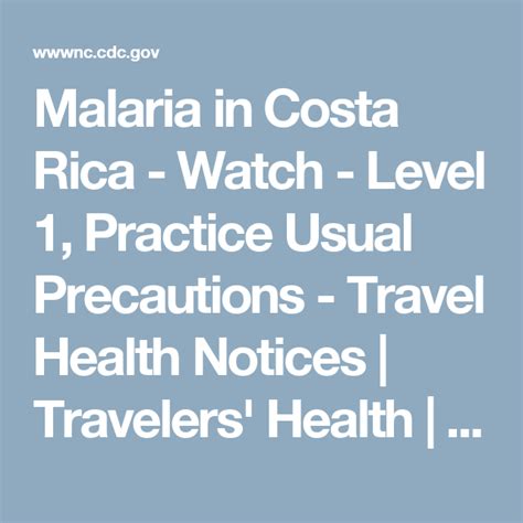 Malaria In Costa Rica Watch Level 1 Practice Usual Precautions