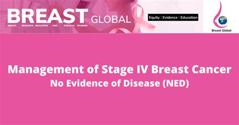 Management Of Stage Iv Breast Cancer No Evidence Of Disease Ned