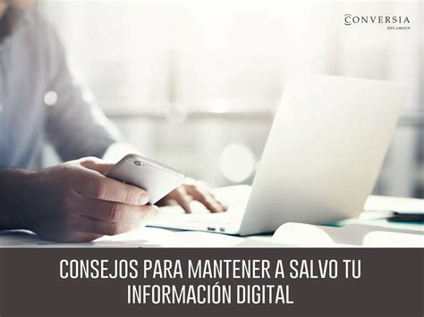 Mantener A Salvo Informaci N Digital Conversia