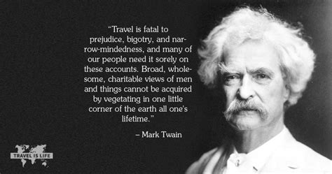 Mark Twain Travel Is Life Quotes