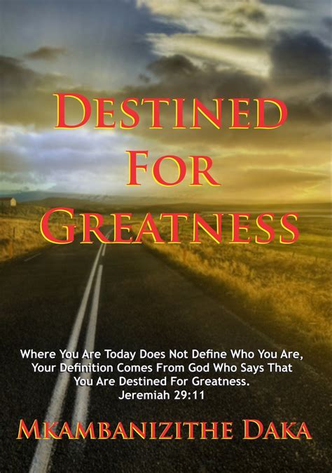 Destined for Greatness Defined