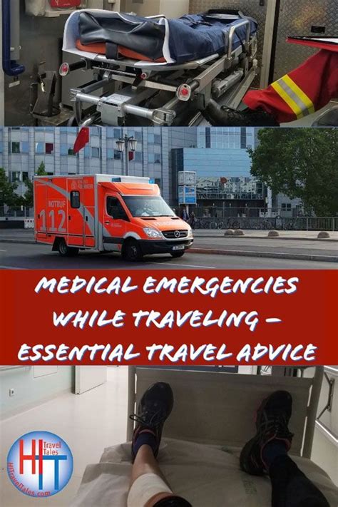 Medical Emergencies While Traveling Essential Travel Advice Medical