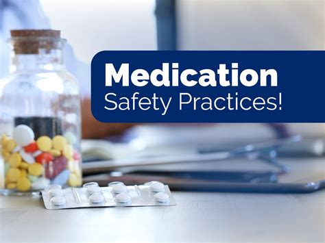 Medication Safety Practices Don T Misuse Or Abuse Your Medicine