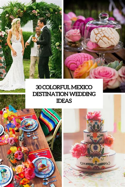 Mexico Destination Wedding Ideas