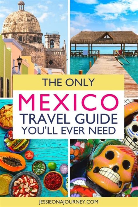 Mexico Travel Advisory The Ultimate Mexico Travel Guide