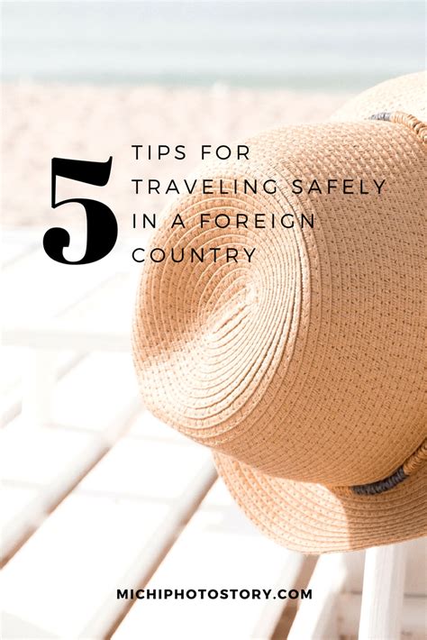 Michi Photostory 5 Tips For Traveling Safely In A Foreign Country