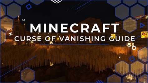 Minecraft Curse Of Vanishing Guide How To Remove Use Find Pwrdown