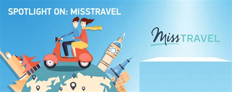 Misstravel Dating And Global Travel