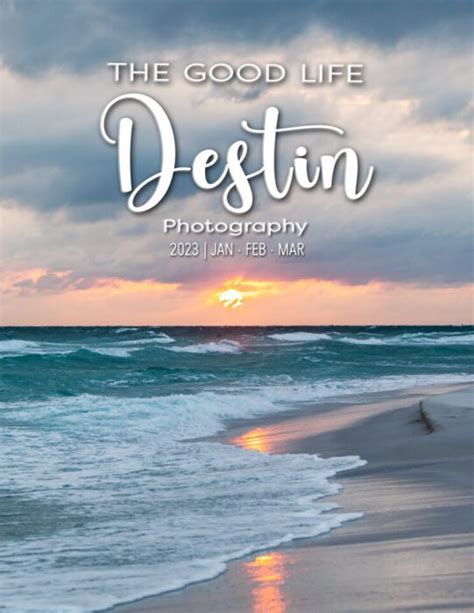 Monthly Guides Archives The Good Life Destin