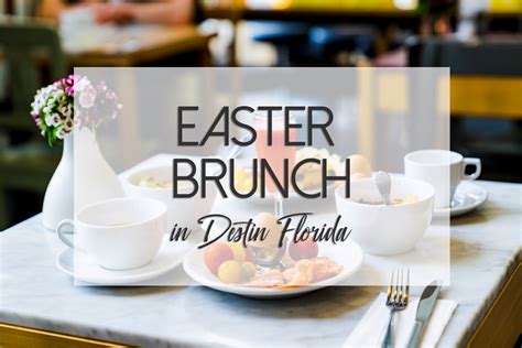 Mother S Day Brunch Find Things To Do In Destin Florida