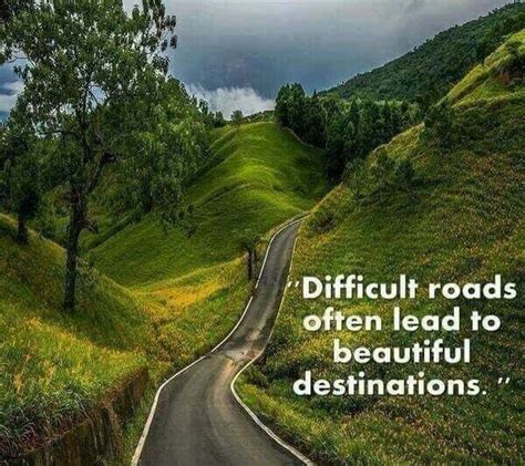 Motivation Beautiful Destinations Road Picture Quotes