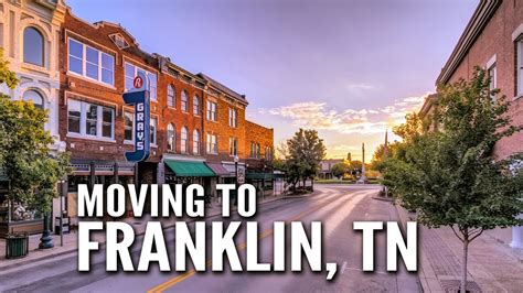 Moving To Franklin Tn Real Estate Agent Tips On Buying A Home In