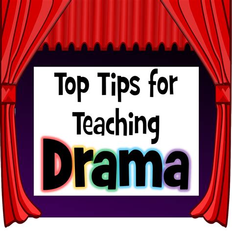 Mrsamy123 Top Tips For Teaching Drama