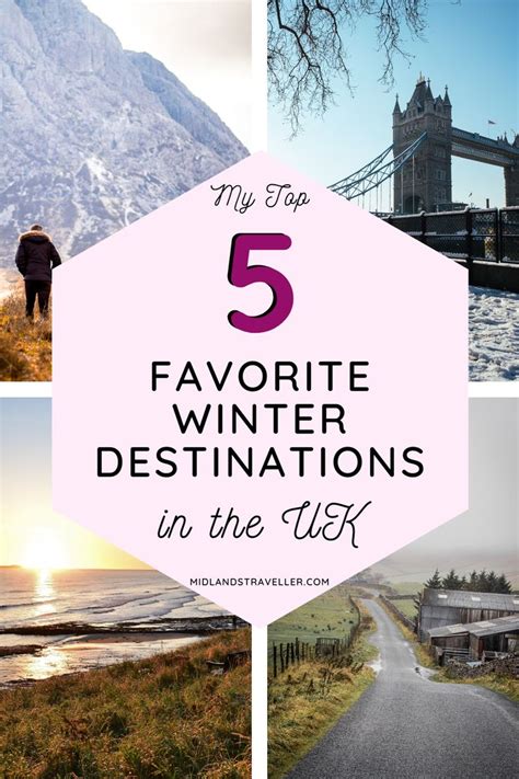 My 5 Favourite Winter Holiday Destinations In The Uk Winter Holiday