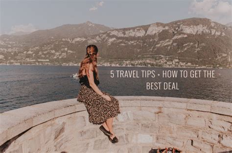 My Top 5 Travel Tips How To Get The Best Deal Leona Marlene