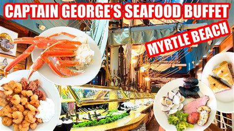 Myrtle Beach S Top 5 Best Seafood Buffets