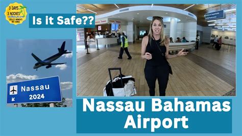 Nassau Bahamas Airport 2024 Is The Bahamas Safe Youtube