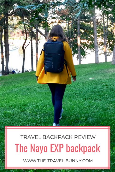 Nayo Exp Review Amazing 2 In 1 Backpack The Travel Bunny Business