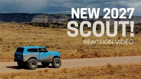 New 2027 Scout Motors Suv Reaction Video Youtube