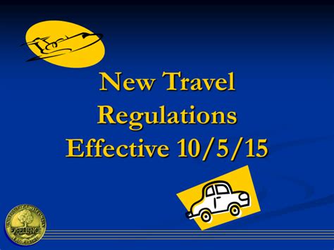 New Travel Regulations Effective 10 5 15