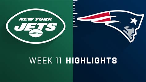 New York Jets Vs New England Patriots Highlights Week 11