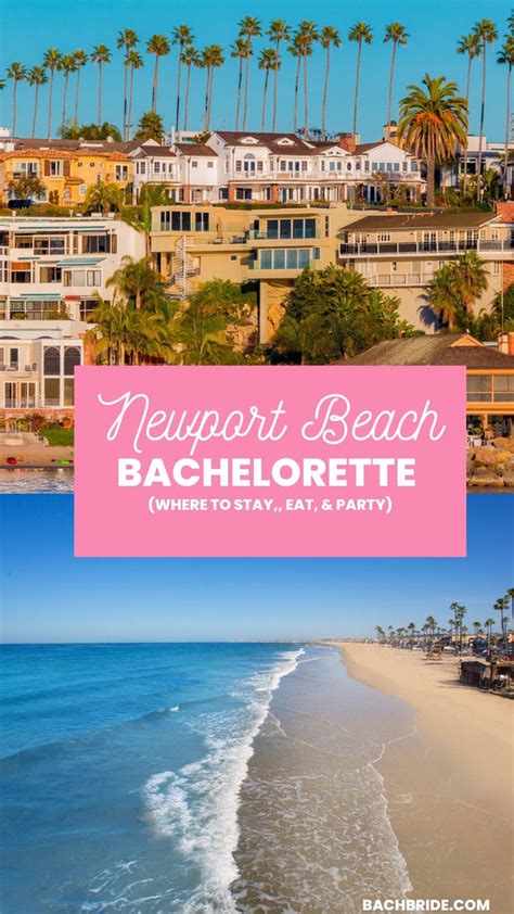 Newport Beach Bachelorette Party Guide Bach Bride