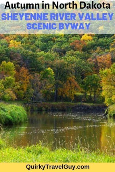 North Dakota Road Trip 10 Things To See On The Sheyenne River Valley