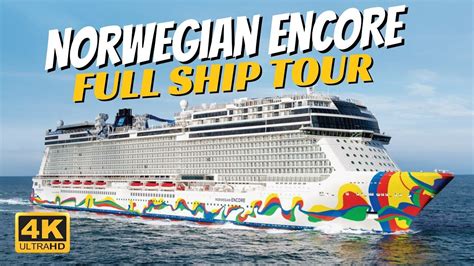 Norwegian Encore Full Ship Walkthrough Tour Review 4K All