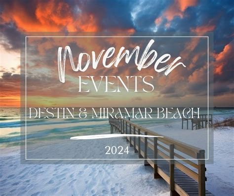 November Events Destin 2024 Beach Condos In Destin