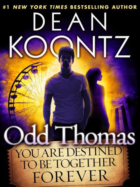 Odd Thomas You Are Destined To Be Together Forever Short Story On