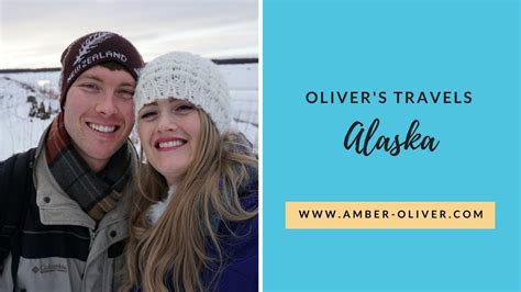 Olivers Travel S Alaska Youtube