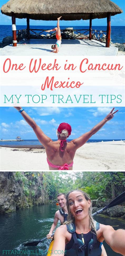 One Week In Cancun Mexico My Top Cancun Mexico Travel Tips