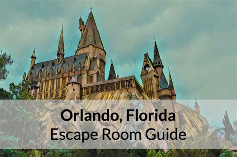 Orlando Florida Escape Room Recommendations Room Escape Artist