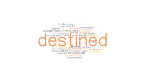 7 Words for Destined