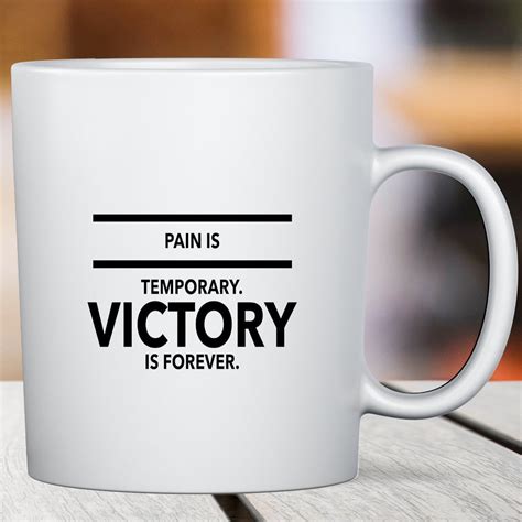 Pain Is Temporary Victory Is Forever Motivational Mug For Etsy