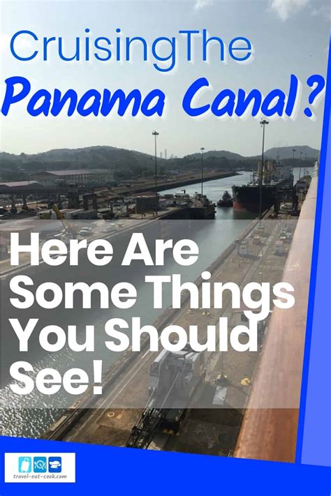 Panama Canal Cruise Review Full Transit With Great Ports Travel Eat Cook