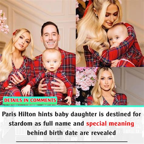 Paris Hilton Hints Baby Daughter Is Destined For Stardom As Full Name