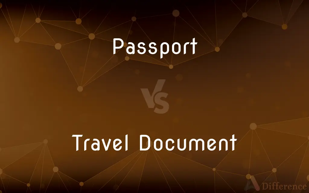 Passport Vs Travel Document What S The Difference With Table