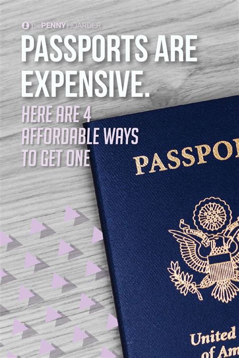 Passports Are Expensive Here Are 4 Affordable Ways To Get One