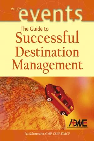 Pdf The Guide To Successful Destination Management By Pat Schaumann