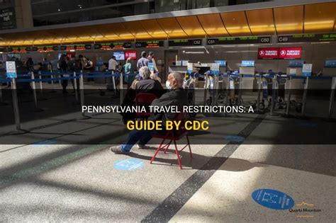 Pennsylvania Travel Restrictions A Guide By Cdc Quartzmountain