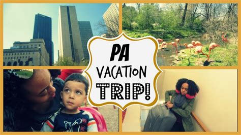 Pennsylvania Vacation Trip Special Youtube