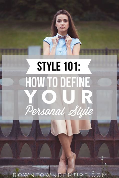 Personal Style 5 Ways To Define Your Style