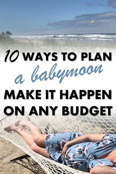 Plan A Fun And Relaxing Babymoon On Any Budget Momsmartnothard