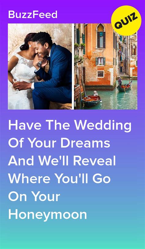 Plan Your Dream Wedding And We Ll Tell You Where Your Perfect Honeymoon