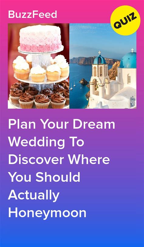 Plan Your Dream Wedding To Discover Where You Should Actually Honeymoon