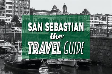 Planning To Visit San Sebastian Here S Your Guide Artofit